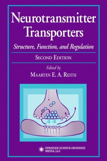 Maarten E. A. Reith - Neurotransmitter Transporters, E-bok