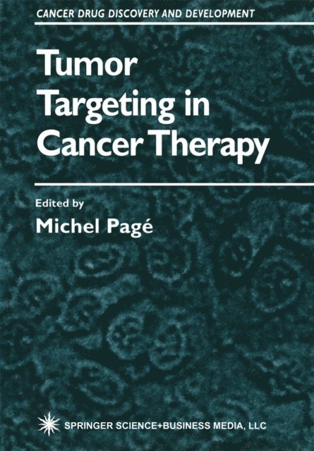 Michel Page - Tumor Targeting in Cancer Therapy, E-bok