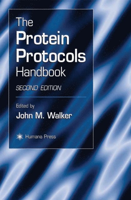 John M. Walker - Protein Protocols Handbook, E-bok