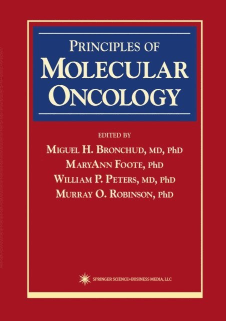 Miguel H. Bronchud - Principles of Molecular Oncology, E-bok