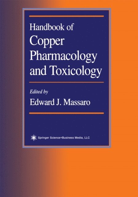 Edward J. Massaro - Handbook of Copper Pharmacology and Toxicology, E-bok