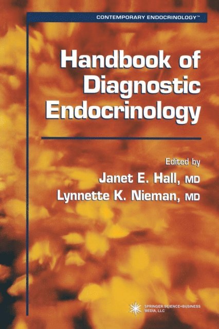 Lynnette K. Nieman, Janet E. Hall - Handbook of Diagnostic Endocrinology, E-bok
