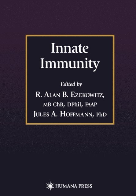 Jules A. Hoffmann, R. Alan B. Ezekowitz - Innate Immunity, E-bok