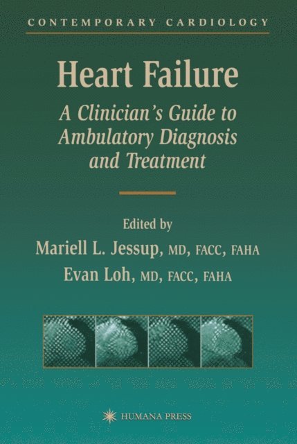 Evan Loh, Mariell L. Jessup - Heart Failure, E-bok