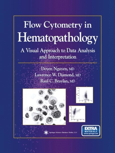 Raul C. Braylan, Lawrence W. Diamond, Doyen T. Nguyen - Flow Cytometry in Hematopathology, E-bok. Tillgänglighet: Lägg i varukorg