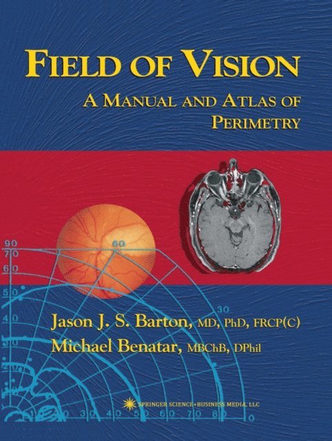 Michael Benatar, Jason J. S. Barton - Field of Vision, E-bok
