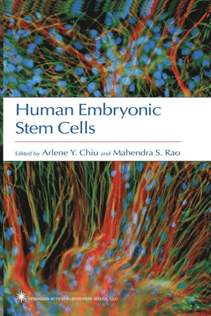 Mahendra S. Rao, Arlene Chiu - Human Embryonic Stem Cells, E-bok