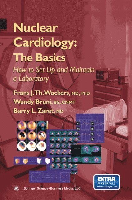 Barry Zaret, Wendy Bruni, Frans J. Th. Wackers - Nuclear Cardiology: The Basics, E-bok. Tillgänglighet: Lägg i varukorg