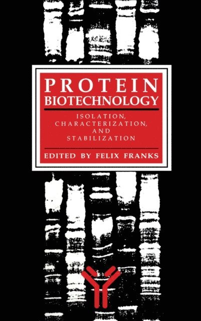 Felix Franks - Protein Biotechnology, E-bok