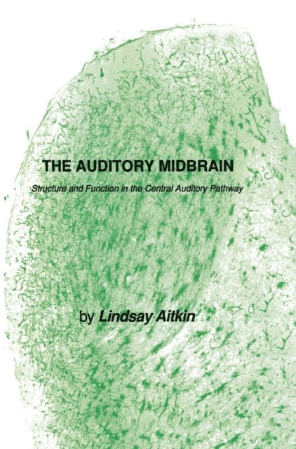 Lindsay Aitkin - Auditory Midbrain, E-bok