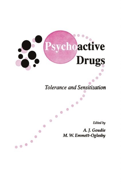 M. W. Emmett-Oglesby, A. J. Goudie - Psychoactive Drugs, E-bok