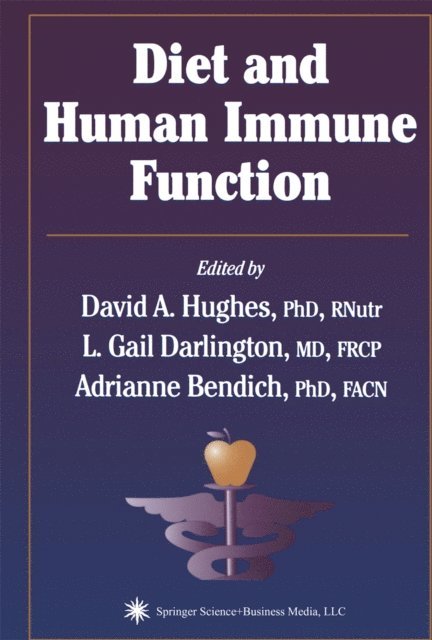 Adrianne Bendich, L. Gail Darlington, David A. Hughes - Diet and Human Immune Function, E-bok