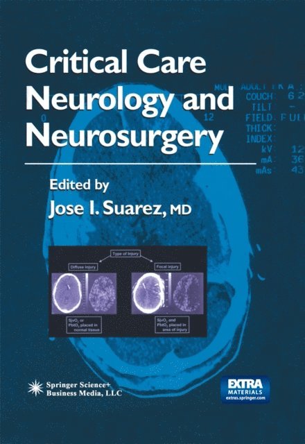 Jose I. Suarez - Critical Care Neurology and Neurosurgery, E-bok