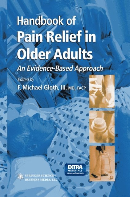 F. Michael Gloth III - Handbook of Pain Relief in Older Adults, E-bok