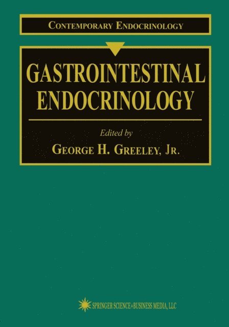 Jr. Greeley - Gastrointestinal Endocrinology, E-bok