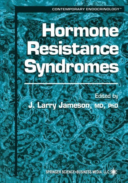 J. Larry Jameson - Hormone Resistance Syndromes, E-bok