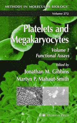 Jonathan M. Gibbins, Martyn P. Mahaut-Smith, Jonathan M. Gibbins, Martyn P. Mahaut-Smith - Platelets and Megakaryocytes. Tillgänglighet: Lägg i varukorg
