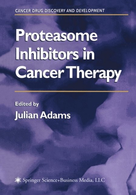 Julian Adams, Julian Adams - Proteasome Inhibitors in Cancer Therapy, Övrigt