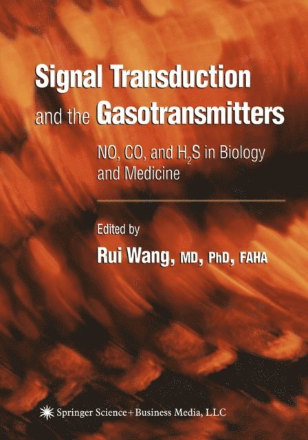 Rui Wang - Signal Transduction and the Gasotransmitters, E-bok