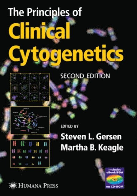 Martha B. Keagle, Steven L. Gersen - Principles of Clinical Cytogenetics, E-bok