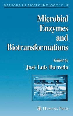 Jose Luis Barredo, Jose Luis Barredo - Microbial Enzymes and Biotransformations, Inbunden