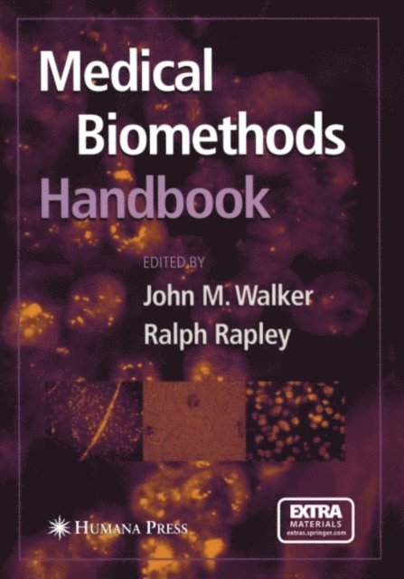 Ralph Rapley, John M. Walker - Medical BioMethods Handbook, E-bok