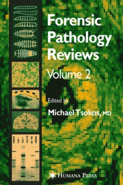 Michael Tsokos - Forensic Pathology Reviews Vol 2, E-bok