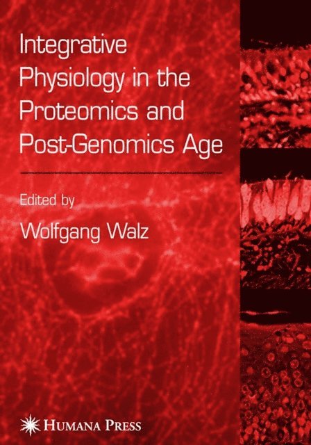 Wolfgang Walz - Integrative Physiology in the Proteomics and Post-Genomics Age, E-bok
