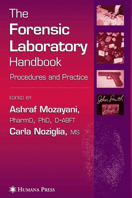 Carla Noziglia, Ashraf Mozayani - Forensic Laboratory Handbook, E-bok