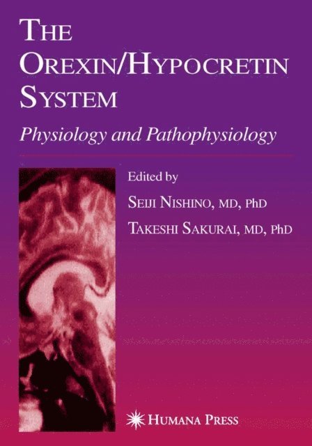 Takeshi Sakurai, Seiji Nishino - Orexin/Hypocretin System, E-bok