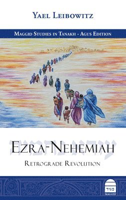 Yael Leibowitz - Ezra-Nehemiah, Inbunden