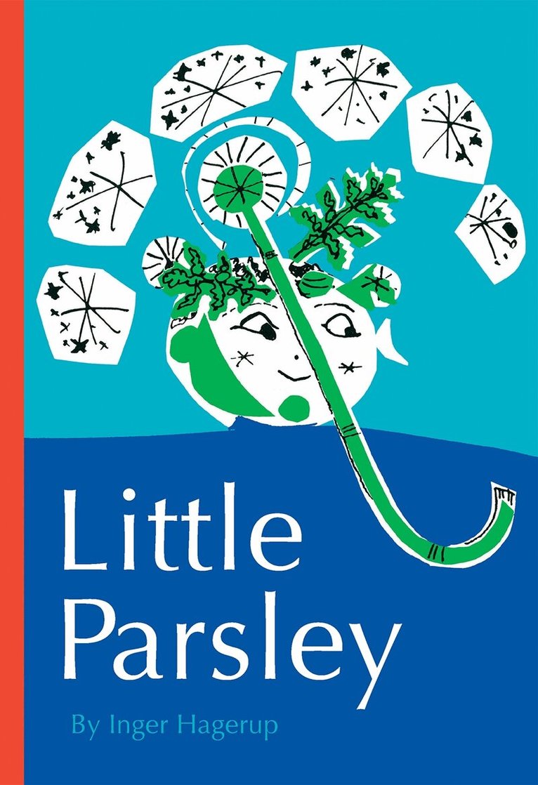 Inger Hagerup - Little Parsley, Inbunden