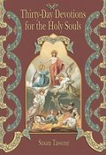 Thirty-Day Devotions for Holy Souls