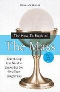 The How-to Book of the Mass