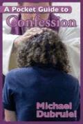 Michael Dubruiel - Pocket Guide to Confession, Häftad