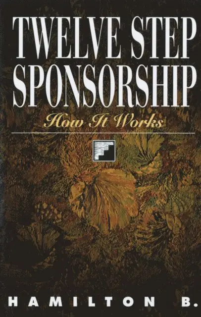 Hamilton B. - Twelve Step Sponsorship, E-bok. Tillgänglighet: Lägg i varukorg