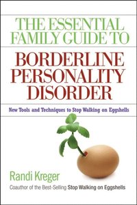 Essential Family Guide to Borderline Personality Disorder