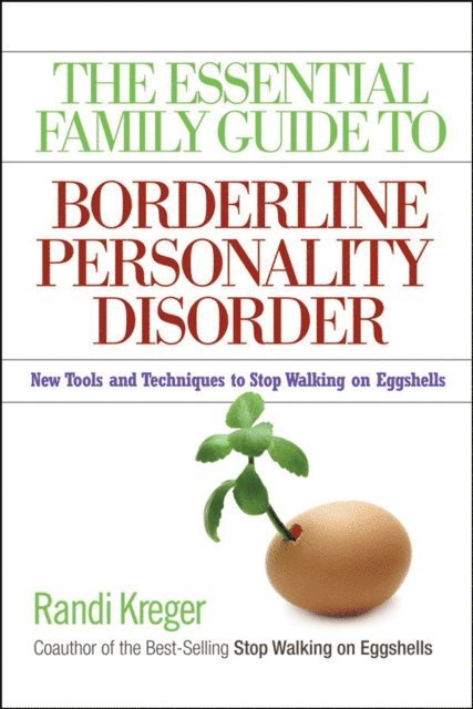 Randi Kreger - Essential Family Guide to Borderline Personality Disorder, E-bok