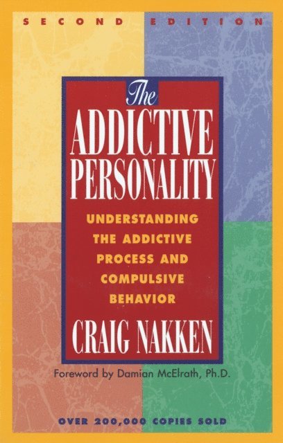 Craig Nakken - Addictive Personality, E-bok