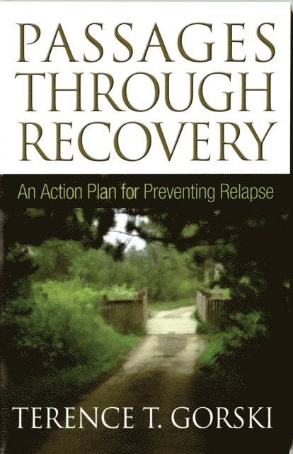 Terence T Gorski - Passages Through Recovery, E-bok