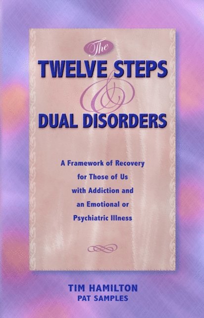 Pat Samples, Tim Hamilton - Twelve Steps And Dual Disorders, E-bok
