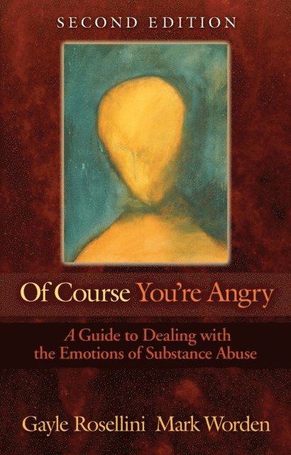 Mark Worden, Gayle Rosellini - Of Course You're Angry, E-bok