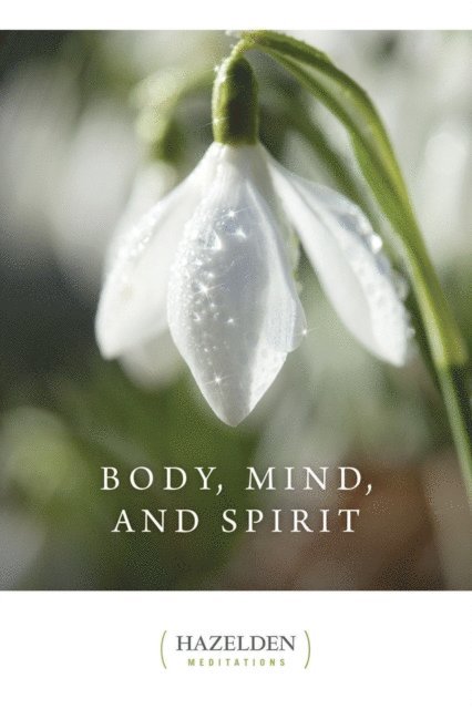 Anonymous - Body, Mind, and Spirit, E-bok