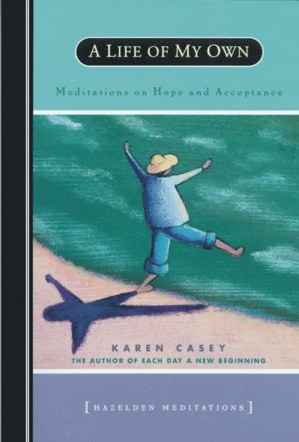 Karen Casey - Life of My Own, E-bok
