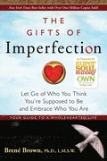 Gifts of Imperfection