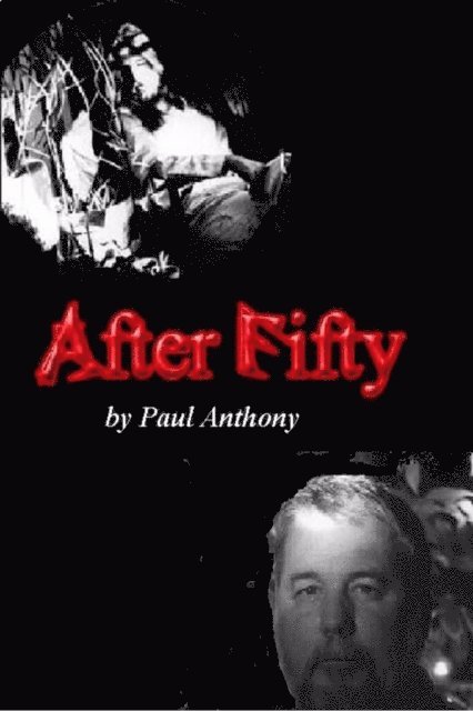Paul Anthony - After Fifty, E-bok