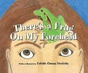 Colette Nicoletta, Collette Nicoletta - There's a Frog on My Forehead, Inbunden