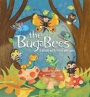 Amy Recob - The BugaBees: Friends with Food Allergies, Inbunden