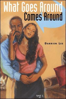 Darrien Lee - What Goes Around Comes Around, Häftad