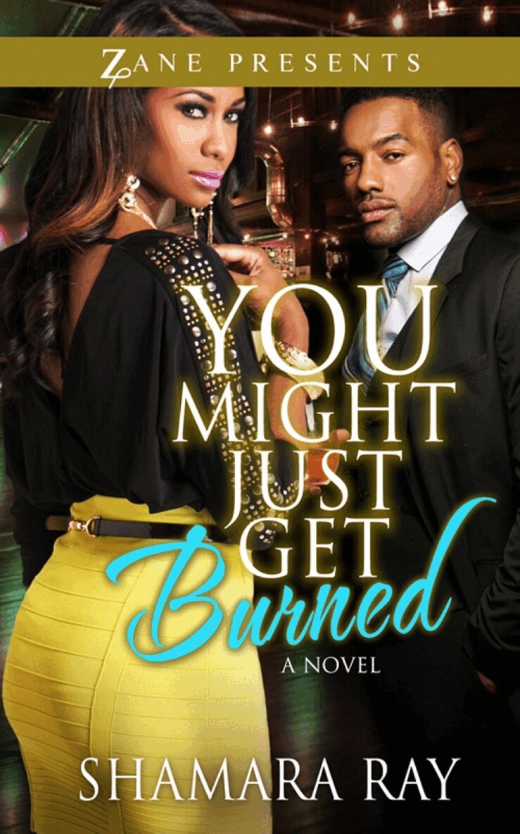 Shamara Ray - You Might Just Get Burned, Häftad
